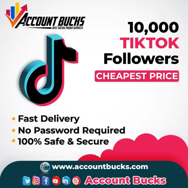 Buy 10000 Tiktok Followers cheap