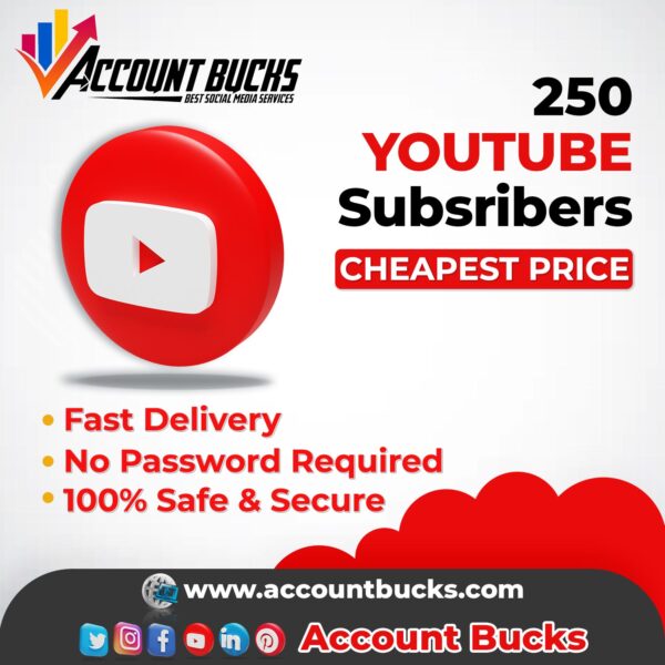 Buy 250 Youtube Subscribers